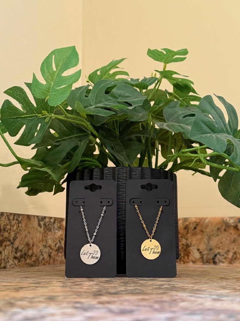 "Let Them" Necklace